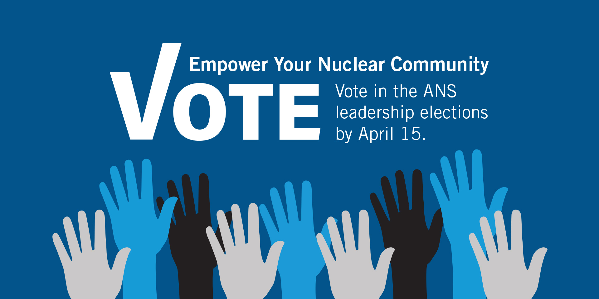 Cast your ballot in this year’s leadership elections!